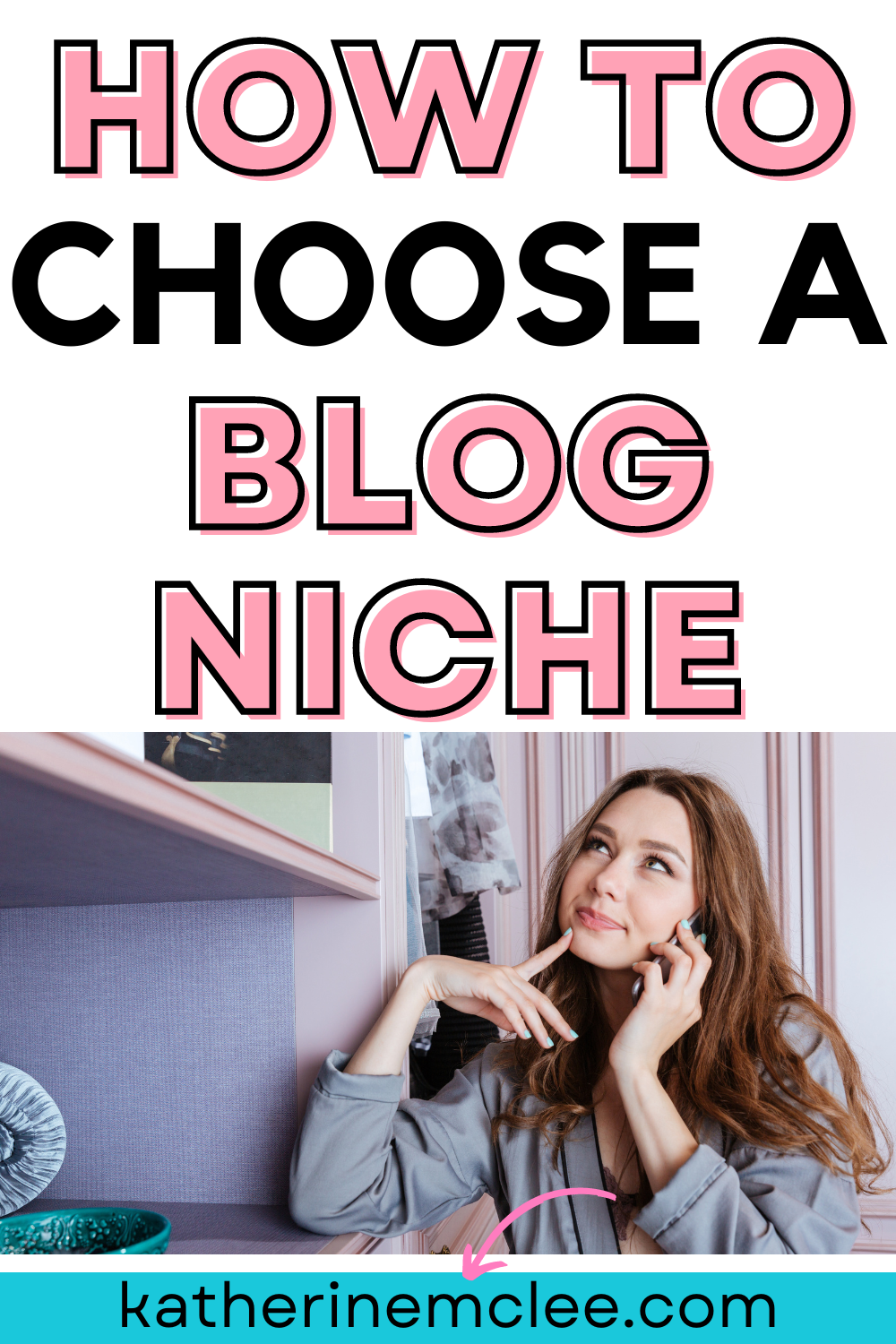 How To Choose A Niche For Your Blog: Tips For Getting It Right